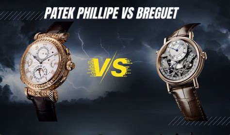 Patek Philippe Vs. Breguet Watches [Detailed Brand 